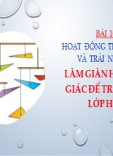 Bài giảng Toán Lớp 7 (Sách Chân trời sáng tạo) - Chương 8 - Bài 10 Hoạt động thực hành và trải nghiệm Làm giàn hoa tam giác để trang trí lớp học - Năm học 2022-2023
